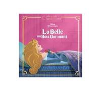 LA BELLE AU BOIS DORMANT - Les Grands Classiques - L'histoire du film - Disney Princesses - Collectif - Hachette Disney - cartonné - Album jeunesse dès 3 ans