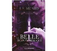 La belle au bois dormant Louis-Pier Sicard (Auteur)