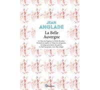 La Belle Auvergne - Le Chien Du Seigneur - Le Péché D'écarlate - Un Front De Marbre - Le Voleur De Coloquintes - Un Temps Pour Lancer Des Pierres - La Noël Aux Prunes - Avec Flûte Obligée