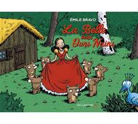 La Belle aux ours nains - Emile Bravo - Seuil Jeunesse - cartonné - Bande dessinée jeunesse