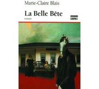 La Belle Bête Blais, Marie - Claire (Auteur)