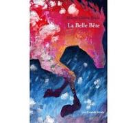 La Belle Bête Marie-Claire Blais (Auteur)