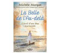 La Belle De L'au-Delà - L'éveil D'une Âme Tourmentée
