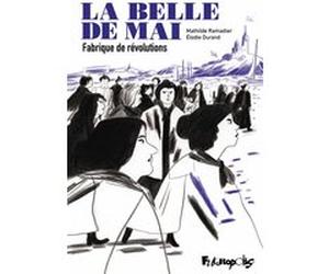La belle de mai Mathilde Ramadier (Auteur), Elodie Durand (Auteur)