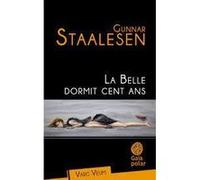 La Belle dormit cent ans Gunnar Staalesen (Auteur), Elisabeth Tangen (Traduction), Alex Fouillet (Traduction)