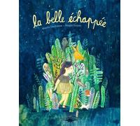 La belle échappée - Maylis Daufresne - Le Diplodocus - cartonné - Album jeunesse