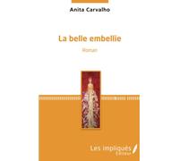 La belle embellie: Roman