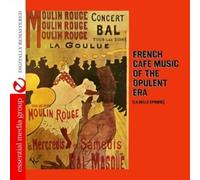 French Cafe Music of The Opulent Era