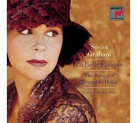 La Belle Epoque : les Mélodies de Reynaldo Hahn