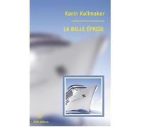 La belle eprise - Karin Kallmaker - Ktm Editions - broché - Roman
