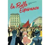 La Belle Espérance Tome 1 - Le Temps Des Fruits Verts