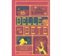 La Belle et la Bête: Illustré et animé par Minalima