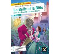 Jeanne-Marie Leprince de Beaumont – La Belle et la Bête – Monstres d'hier et d'aujourd'hui – Broché