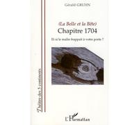 (La Belle et la Bête) Chapitre 1704 - Et si le malin frappait à votre porte ? - Gérald Gruhn - L'harmattan - broché - Théâtre