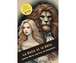 La Belle et la Bête de Jeanne Marie Leprince de Beaumont - Dyslexie -: Edition adaptée pour les lecteurs dyslexiques