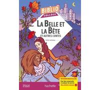 Bibliocollège - La Belle et la Bête et autres contes