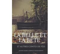 La Belle et la Bête et autres contes de fées: texte intégral