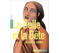 La Belle et la Bête et autres contes Marie Coudegnat (Postface), Gabriella Giandelli (Illustration), Jeanne-Marie Leprince De Beaumont (Auteur)