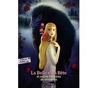 La Belle et la Bête et autres histoires de monstres