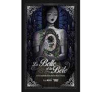 La Belle et la Bête : La malédiction de la Rose Noire - Romance et Sortilège - L.L. Rose - Punchlines Eds - broché - Roman adolescent
