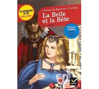 La Belle et la Bête: le conte de Madame Leprince de Beaumont et le film de Jean Cocteau
