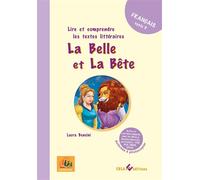 "La Belle et la Bête" Lire et comprendre les textes littéraires - Laura Bencini - Ebla Eds - broché - Etude