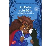 La Belle et la Bête suivi de L'oiseau bleu