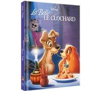 LA BELLE ET LE CLOCHARD - Disney Cinéma - L'histoire du film Collectif (Auteur)