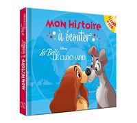 LA BELLE ET LE CLOCHARD - Mon histoire à écouter - L'histoire du film - Livre CD - Disney