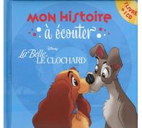 LA BELLE ET LE CLOCHARD - Mon histoire à écouter - L'histoire du film - Livre CD - Disney