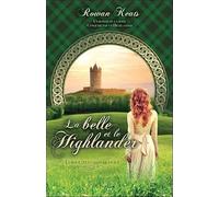 La belle et le Highlander - Conquise par un Highlander Tome 1