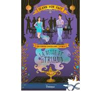 La Belle et le Truand Les Contes d'Aucelaire , T4 - Jo Ann Von Haff - Collection Infinity - broché - Roman