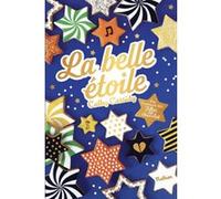 La Belle étoile Cathy Cassidy (Auteur), Anne Guitton (Traduction)