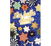La Belle étoile - Dès 11 ans