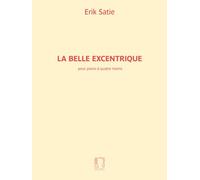 La Belle Excentrique pour piano à 4 mains.