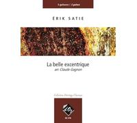 La belle excentrique. Trio/Quatuor de Guitares. Conducteur + Parties