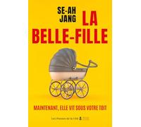 La Belle-Fille : par la nouvelle voix du thriller coréen