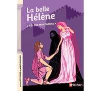 La belle Hélène Hélène Montardre (Auteur), Nancy Peña (Illustration)