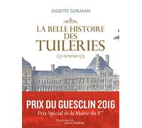 La belle histoire des Tuileries