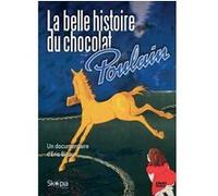 La belle histoire du chocolat Poulain DVD E