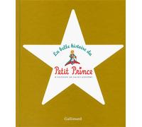 La belle histoire du Petit Prince
