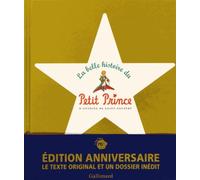 La belle histoire du Petit Prince