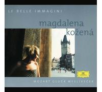 La Belle Immagini : Arias De Gluck, Mozart & Myslivecek