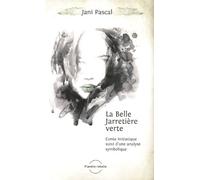 La Belle Jarretiere Verte