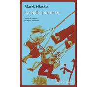 La belle jeunesse - Marek Hlasko - Noir Sur Blanc - broché - Roman