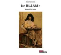 La "Belle Juive - D'ivanhoé À La Shoah