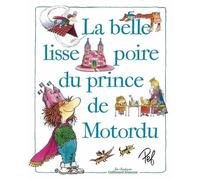 La belle lisse poire du prince de Motordu