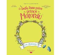 La belle lisse poire du prince de Motordu en chansons livre-cd