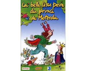La belle lisse poire du prince de motordu [VHS]