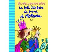 La belle lisse poire du prince Motordu - FOLIO CADET PREMIERES LECTURES - de 6 à 7 ans